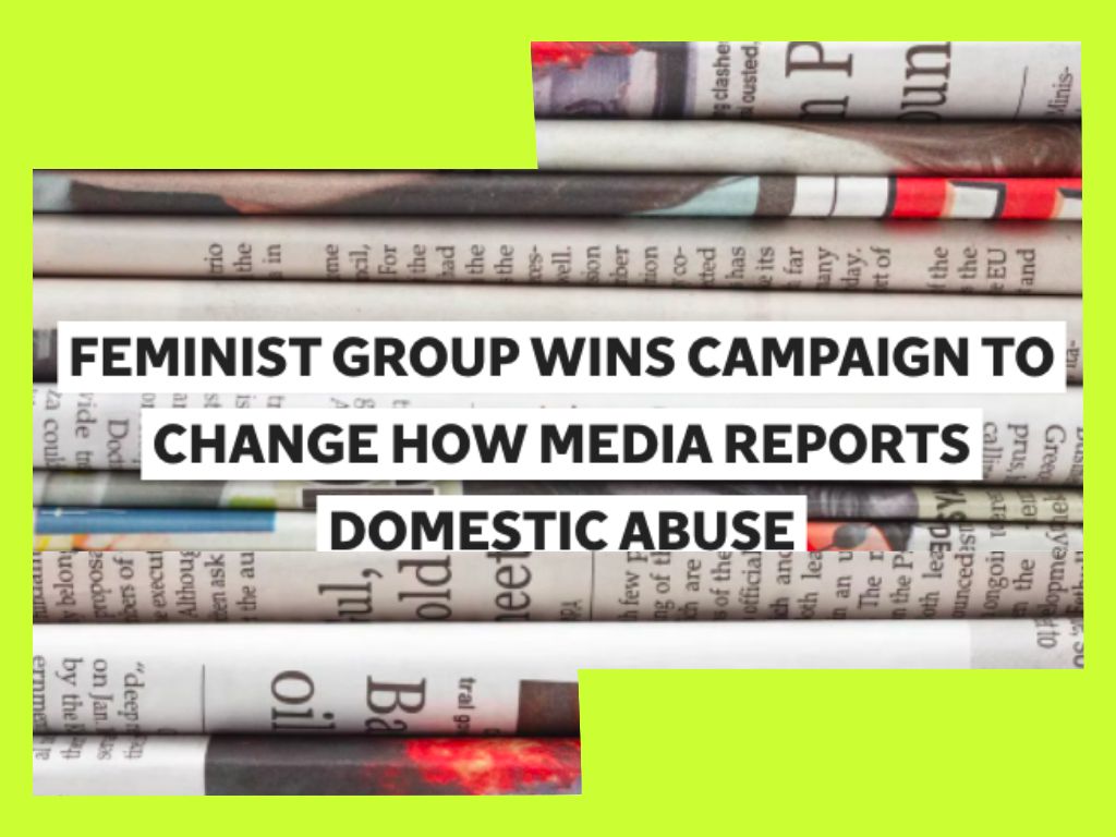 CHANGING THE WAY DOMESTIC ABUSE DEATHS ARE REPORTED IN THE PRESS